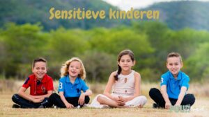 Sensitieve kinderen